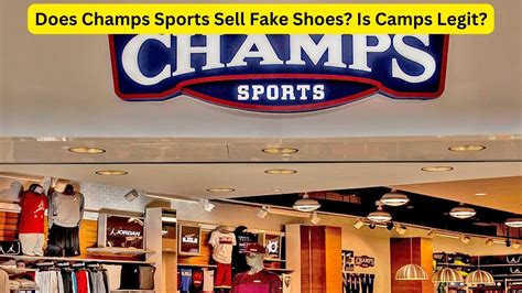 does champs have fake shoes|is champs sports a scam.